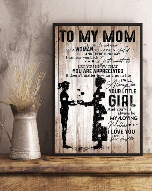 Personalized Canvas Poster 03 - To My MOM-I know It's Not Easy-Gift From Daughter